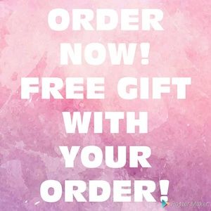 FREE GIFT WITH EVERY ORDER